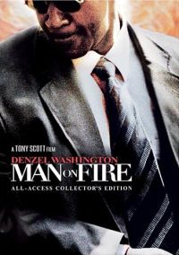 Гнев / Man on Fire (2004)